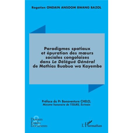 Paradigmes spatiaux et épuration des mœurs sociales congolaises dans