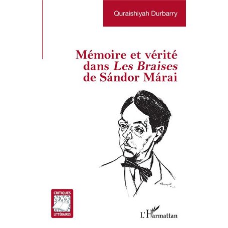 Mémoire et vérité dans -i+Les Braises-/i+ de Sándor Márai