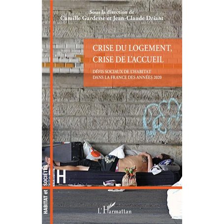 Crise du logement, crise de l'accueil
