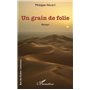 Un grain de folie