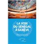 La voix du Sénégal à Genève