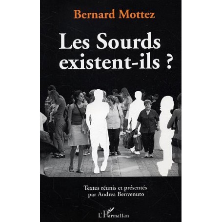 Les Sourds existent-ils