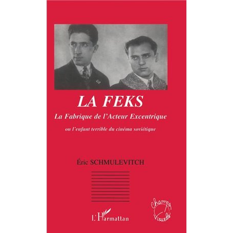 LA FEKS La Fabrique de l'Acteur Excentrique