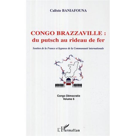 Congo-Brazzaville : du putsch au rideau de fer