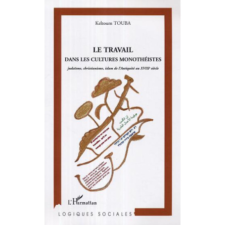 Le travail dans les cultures monothéistes