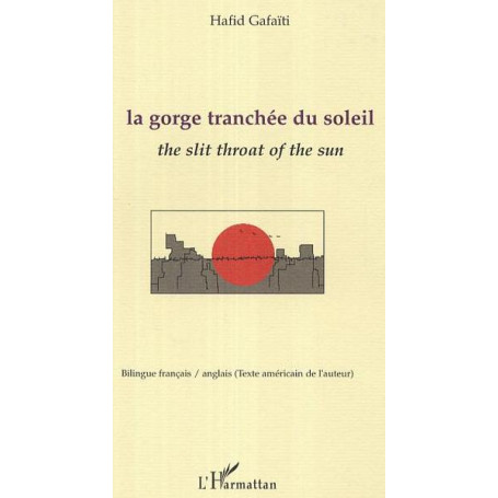 La gorge tranchée du soleil