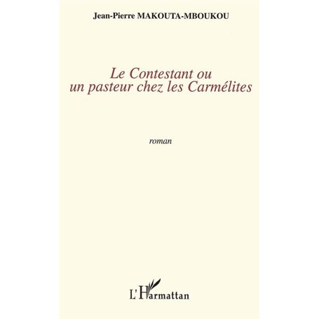 Le contestant ou un pasteur chez les carmélites