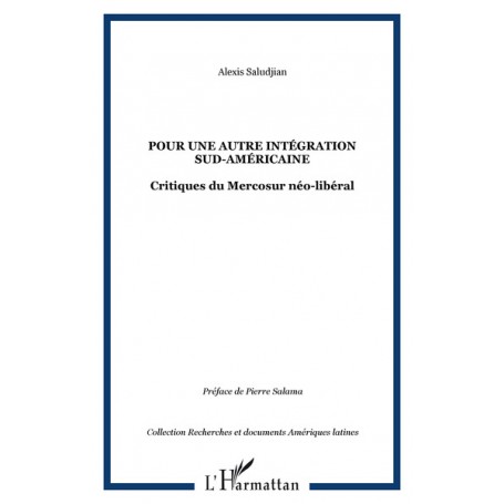 Pour une autre intégration sud-américaine