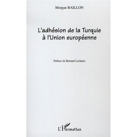 L'Adhésion de la Turquie à l'Union européenne