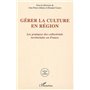 Gérer la culture en région