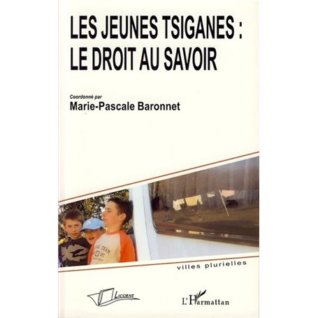 Les jeunes tsiganes : le droit au savoir