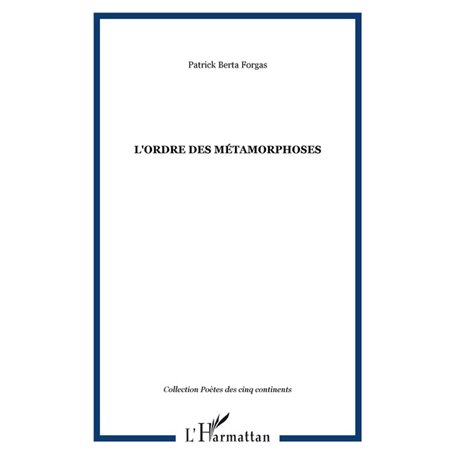 L'ordre des métamorphoses