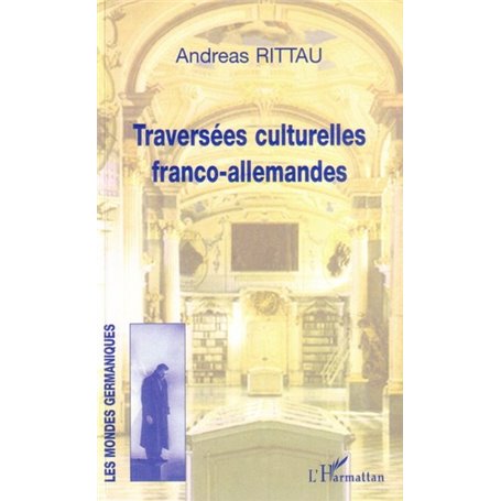 Traversées culturelles franco-allemandes
