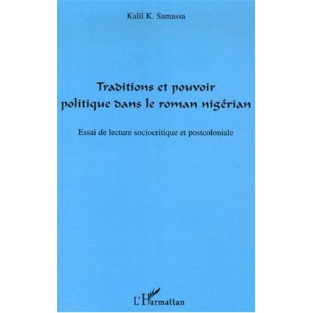 Traditions et pouvoir politique dans le roman nigérian
