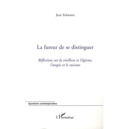 La fureur de se distinguer