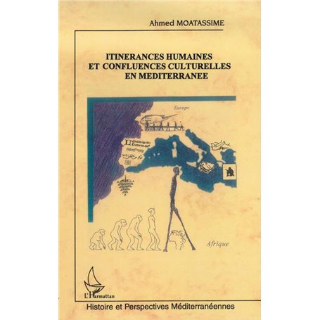 Itinérances humaines et confluences culturelles en Méditerranée