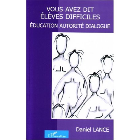 Vous avez dit élèves difficiles