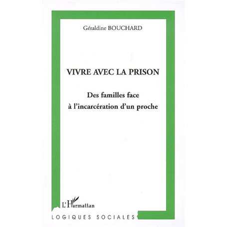 Vivre avec la prison