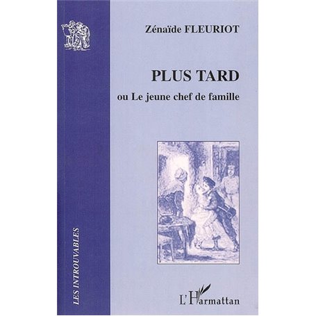 Plus tard ou le jeune chef de famille