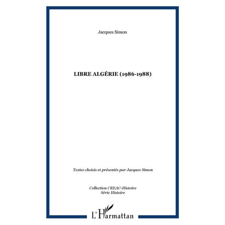 Libre Algérie (1986-1988)
