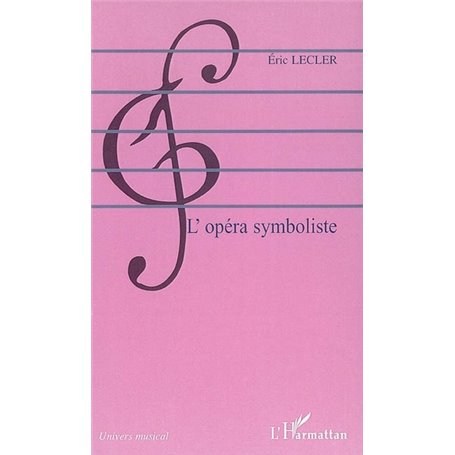 L'opéra symboliste