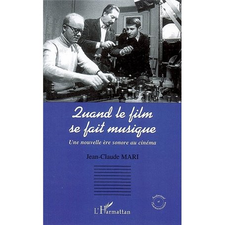 Quand le film se fait musique