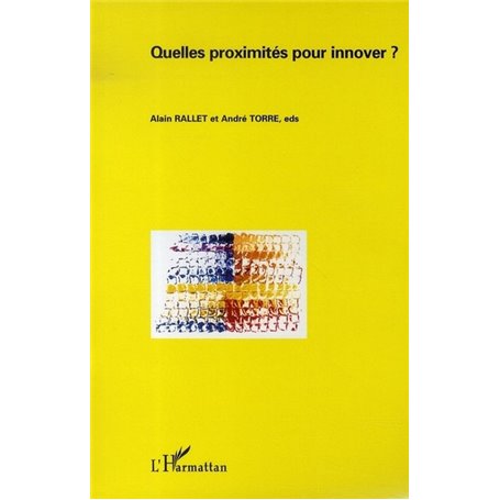Quelles proximités pour innover ?