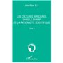 Les cultures africaines dans le champ de la rationalité scientifique