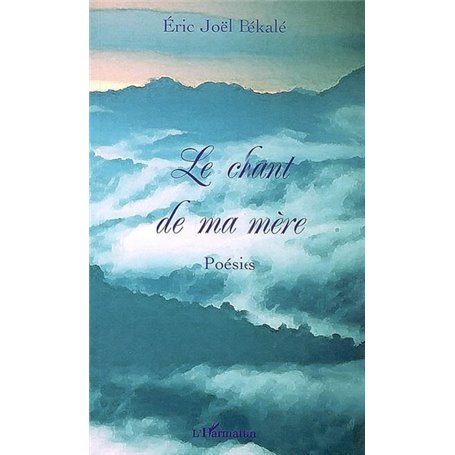 Le chant de ma mère