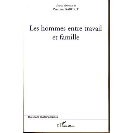 Les hommes entre travail et famille