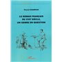 Le roman français du XVIIème siècle, un genre en question