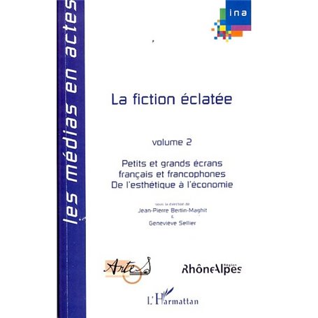 La fiction éclatée