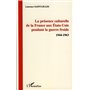 La présence culturelle de la France aux Etats-Unis pendant la guerre froide