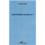 Faut-il éliminer les pauvres?