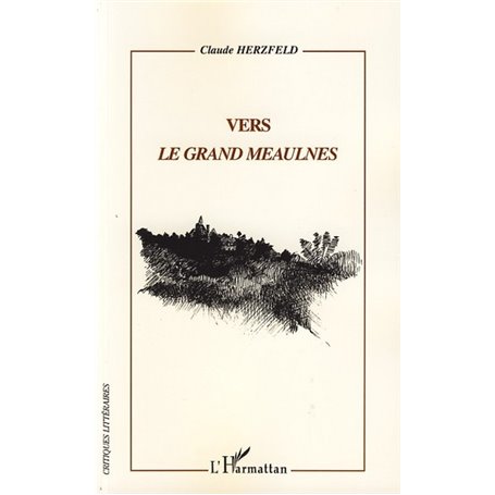 Vers Le Grand Meaulnes