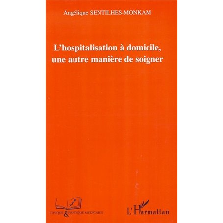 L'hospitalisation à domicile