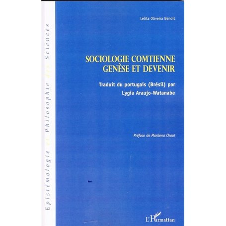 Sociologie comtienne : genèse et devenir