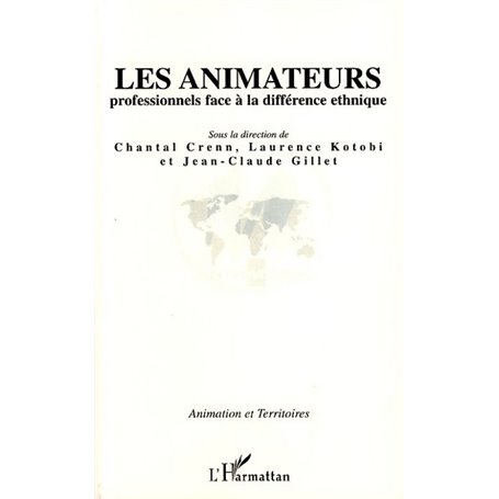 Les animateurs professionnels face à la différence ethnique