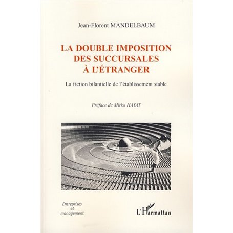 La double imposition des succursales à l'étranger
