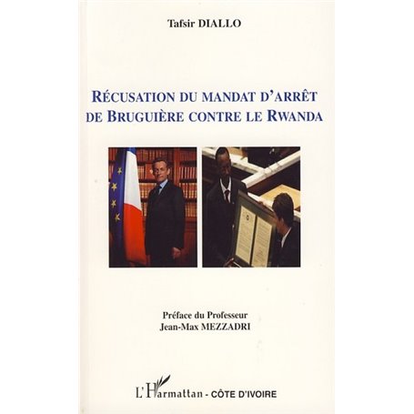 Récusation du mandat d'arrêt de Bruguière contre le Rwanda