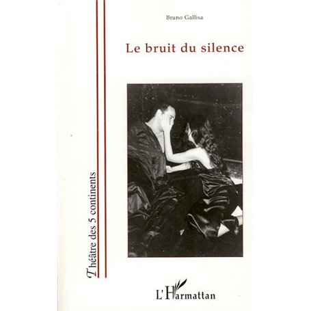 Le bruit du silence