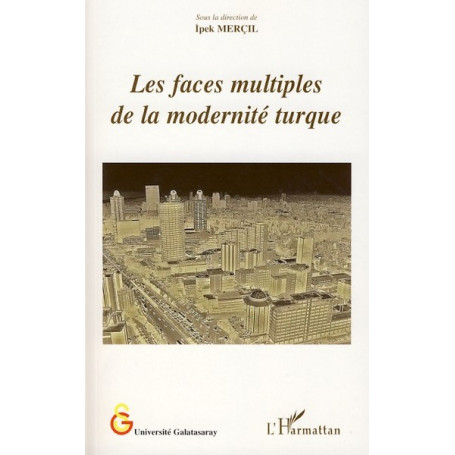 Les faces multiples de la modernité turque