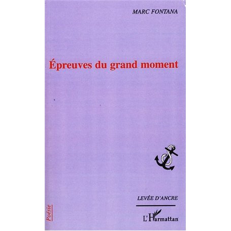 Epreuves du grand moment
