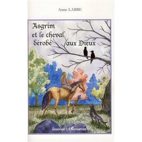 Asgrim et le cheval dérobé aux dieux