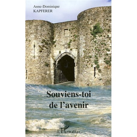Souviens-toi de l'avenir
