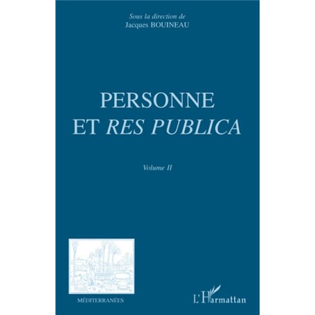 Personne et Res Publica Volume II