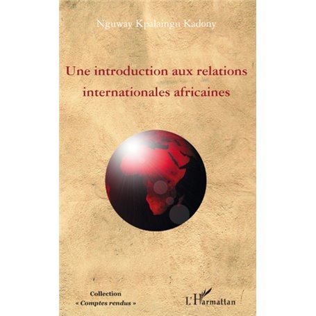 Une introduction aux relations internationales africaines