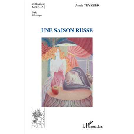 Une saison russe