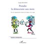 Prendre la démocratie aux mots