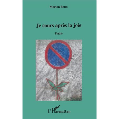 Je cours après la joie